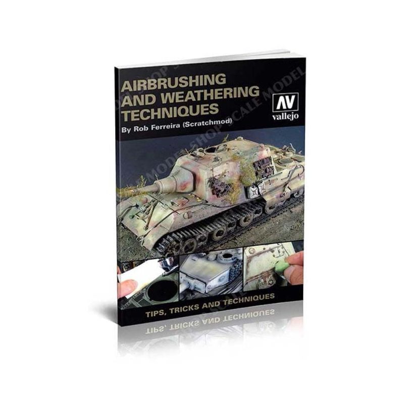 Vallejo Book Airbrush and Weathering Techniques 4th Edition 75.002