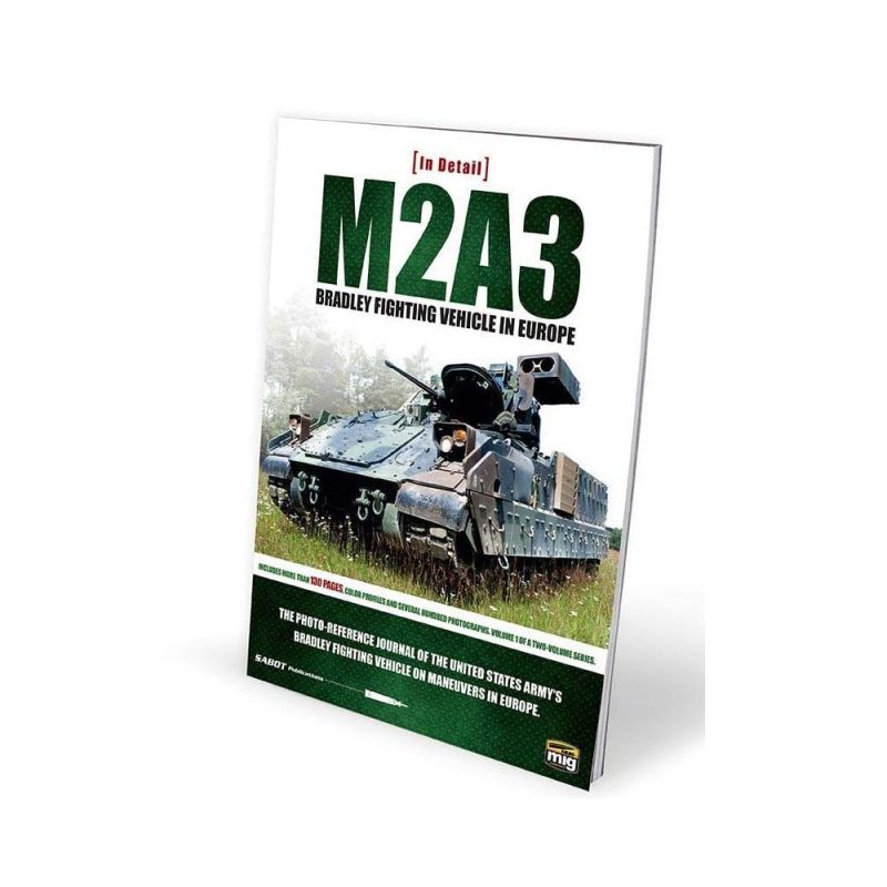 M2A3 Bradley Fighting Vehicle In Europe In Detail Vol 1 Book Ammo A.MIG-5951