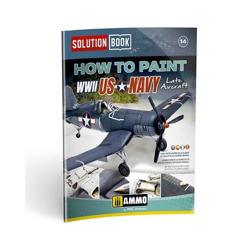 How to Paint WWII US Navy Late Aircraft SOLUTION BOOK Ammo A.MIG-6523