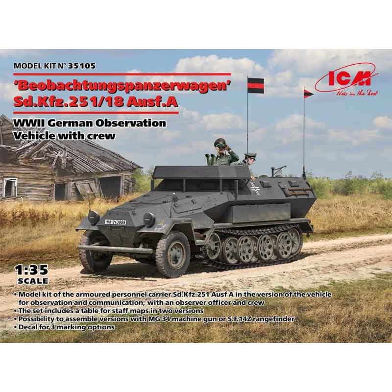 1/35 Beobachtungspanzerwagen’ Sd.Kfz.251/18 Ausf.A 35105 ICM